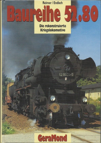 Buch Baureihe 52.80 - Die rekonstruierte Kriegslokomotive