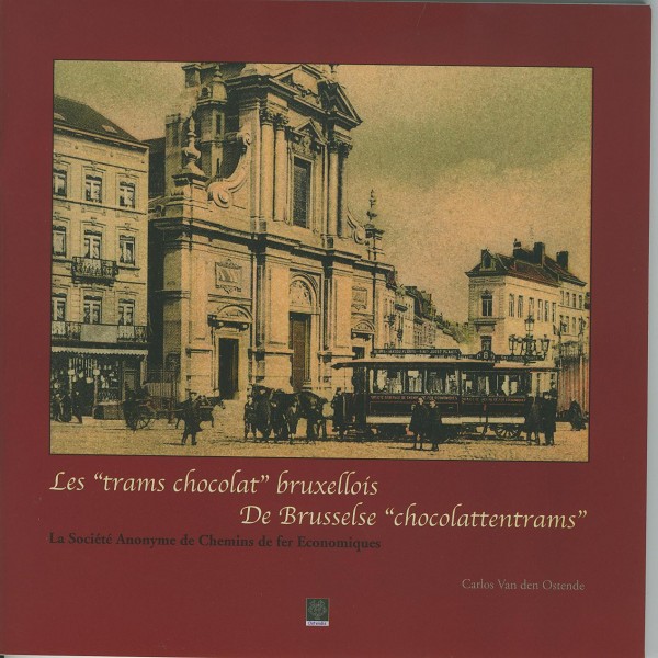 Buch Les TRAMS CHOCOLAT bruxelles De Brusselse CHOCOLATTENTRAMS
