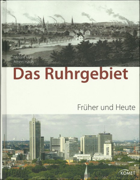 Buch Das Ruhrgebiet - Früher und Heute