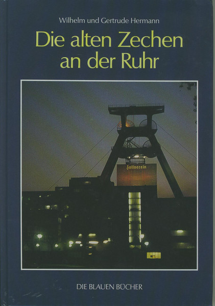 Buch Die alten Zechen an der Ruhr