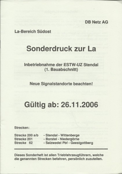 Heft 2006 - Inbetriebnahme des ESTW-UZ Stendal - Sonderdruck zur LA - LA-Bereich Südost