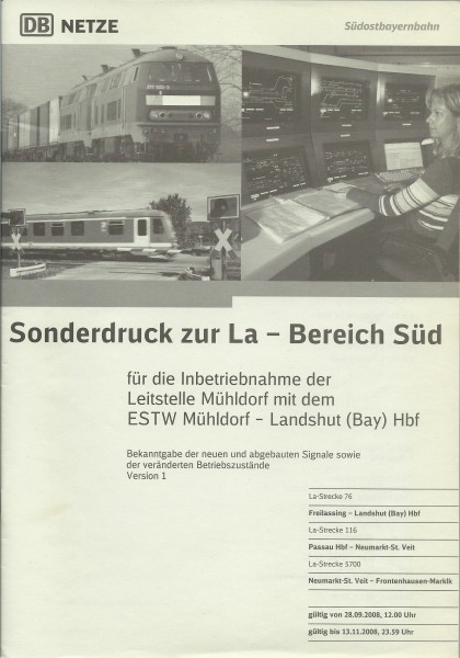 Heft 2008 - Inbetriebnahme ESTW Mühldorf Sonderdruck zur LA - LA-Bereich Süd
