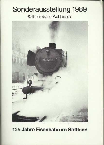 Buch 125 Jahre Eisenbahn im Stiftsland
