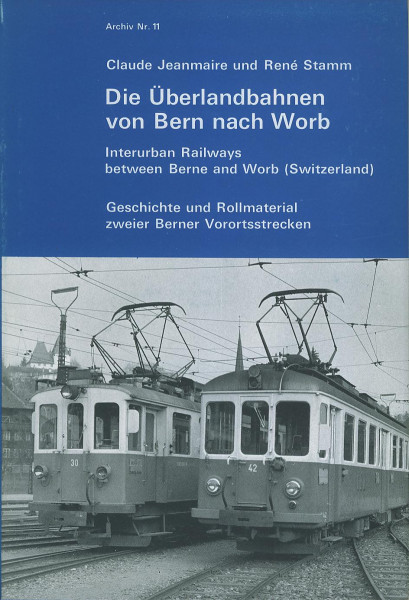 Buch Die Überlandbahnen von Bern nach Worb