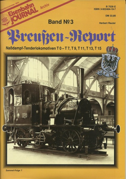 Heft Preußen-Report No. 3: Naßdampf-Tenderlokomotiven