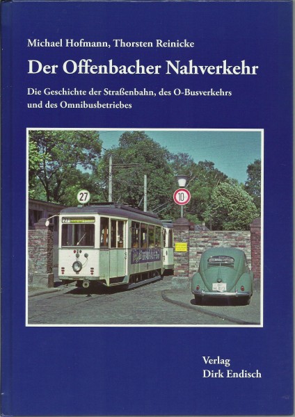 Buch Der Offenbacher Nahverkehr - Die Geschichte der Straßenbahn, des