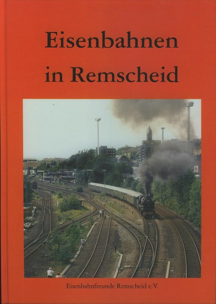 Buch Eisenbahnen im Remscheid - eine Fotodokumentation