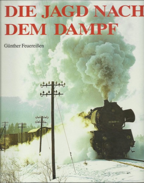 Buch Die Jagd nach Dampf