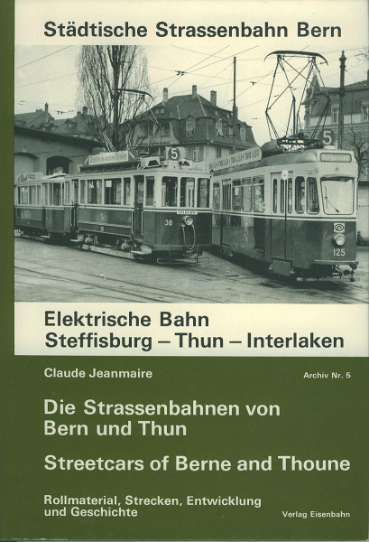 Buch Die Straßenbahnen von Bern und Thun - Streetcars of Berne and Thoune