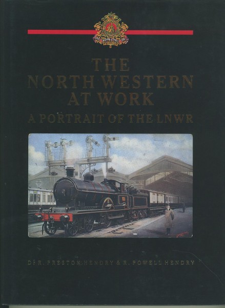 Buch The North Western at Work - a Portrait of the LNWR