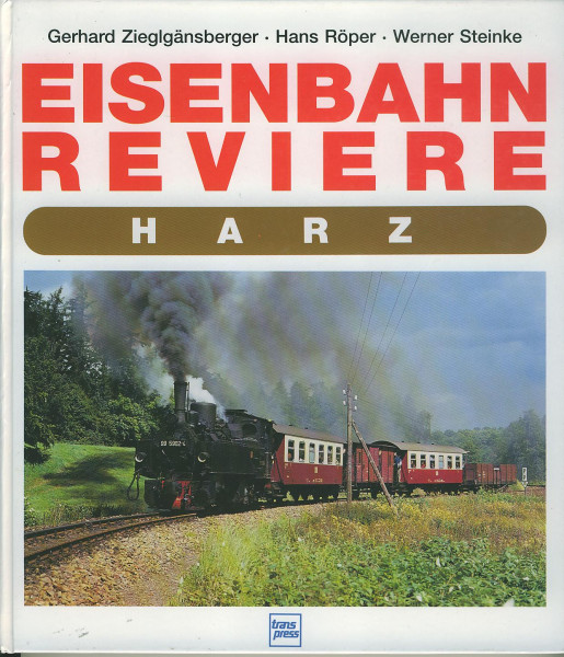 Buch Eisenbahnreviere Harz - Zwischen Oker- und Bodetal