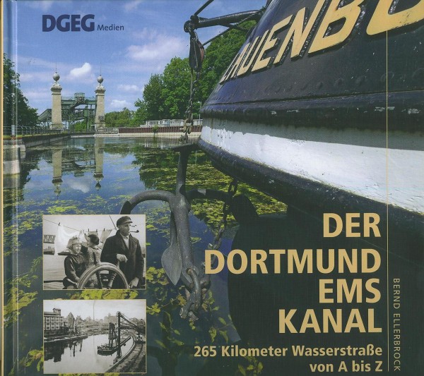 Buch Der Dortmund Ems Kanal - 265 Kilometer Wasserstraße von A bis Z