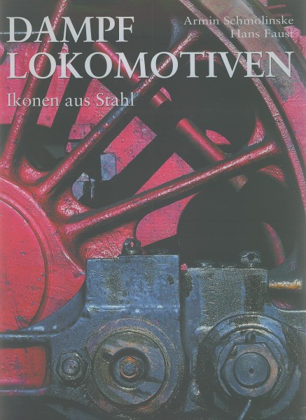 Buch Dampflokomotiven - Ikonen aus Stahl