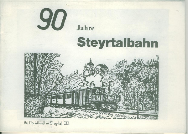 Buch 90 Jahre Steyrtalbahn