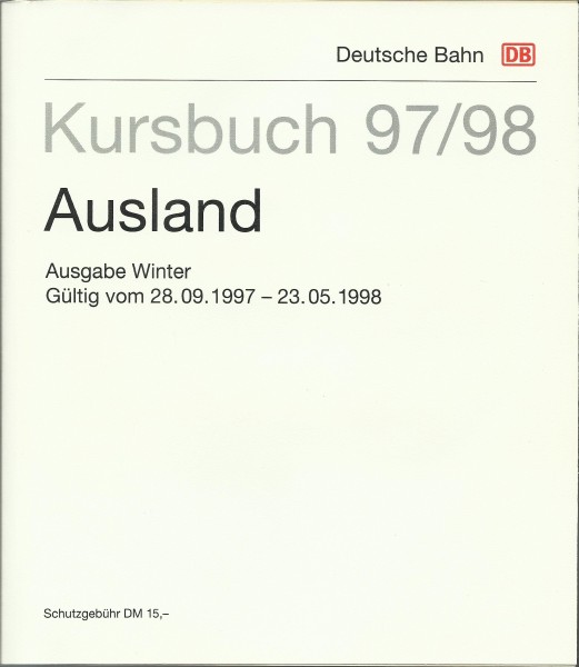 Buch 1997/98 Kursbuch Ausland Winter Deutsche Bahn - DB