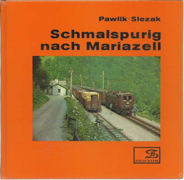 Buch Schmalspurig nach Mariazell
