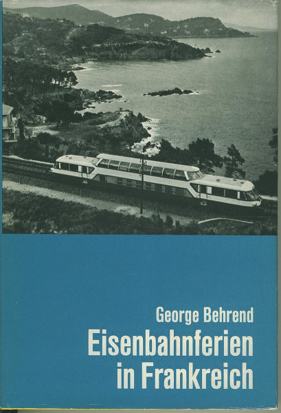 Buch Eisenbahnferien in Frankreich