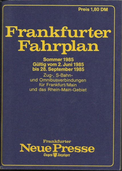 Buch 1985 Fahrplan - Frankfurt - Sommer