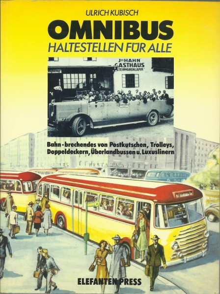 Buch Omnibus - Haltestellen für alle - Bahn -brechendes von Postkutschen,