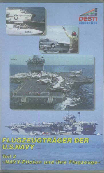VHS: Flugzeugträger U.S.-Navy - Teil 2: NAVY-Piloten und ihre Flugzeuge