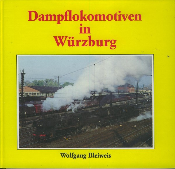 Buch Dampflokomotiven in Würzburg