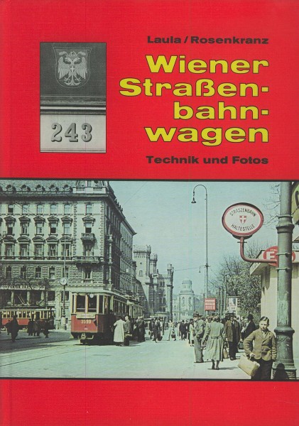 Buch Wiener Straßenbahnwagen - Technik und Fotos