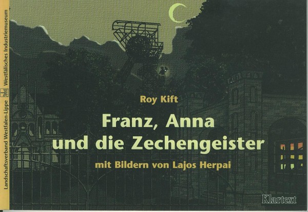 Buch Franz, Anna und die Zechengeister - Für Menschen ab 6 Jahren