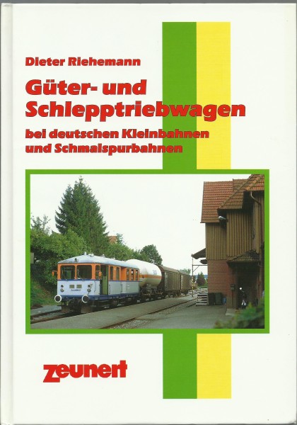 Buch Güter- und Schlepptriebwagen bei deutschen Kleinbahnen und Schmalspurbahnen