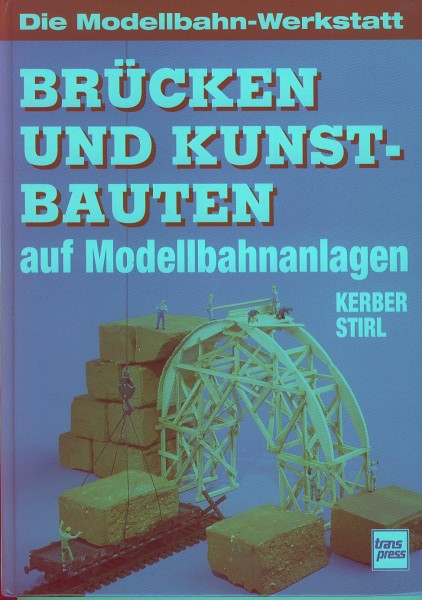 Buch Brücken und Kunstbauten aus Modellbahnanlagen