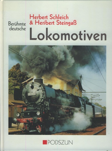 Buch Die berühmtesten deutschen Lokomotiven aller Zeiten