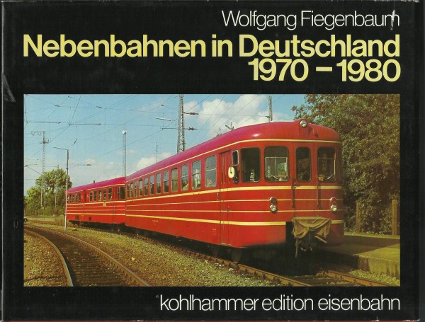 Buch Nebenbahnen in Deutschland 1970-1980
