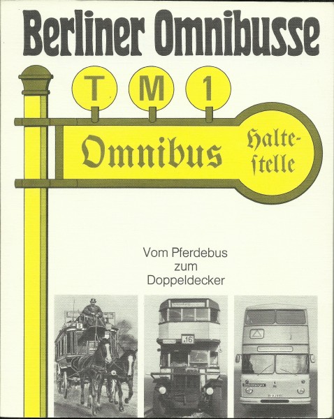 Buch Berliner Omnibusse - Vom Pferdebus zum Doppeldecker
