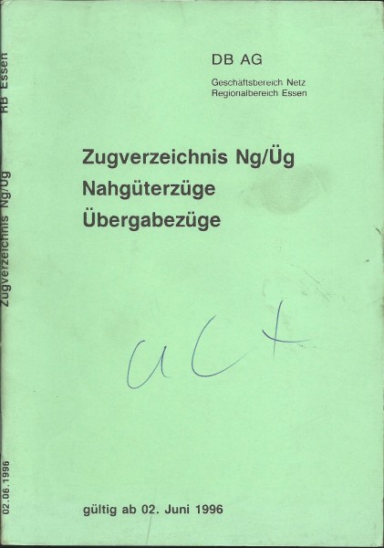 Heft 1996 Zugverzeichnis Ng/Üg DB AG - Netz - Regionalbereich Essen