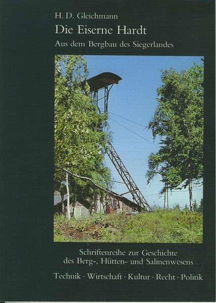 Buch Die Eiserne Hardt - Aus dem Bergbau des Siegerlandes
