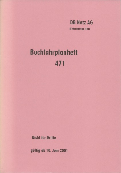 Heft 2001 Buchfahrplan Heft 471 - DB Netz AG - Niederlassung Mitte