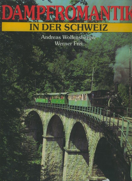 Buch Dampfromantik in der Schweiz