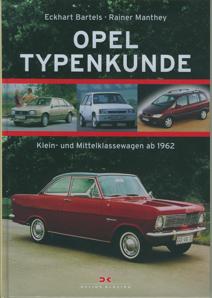 Buch OPEL Typenkunde - Klein- und Mittelklassewagen ab 1962