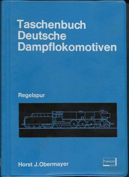 Buch Taschenbuch Deutsche Dampflokomotiven Regelspur