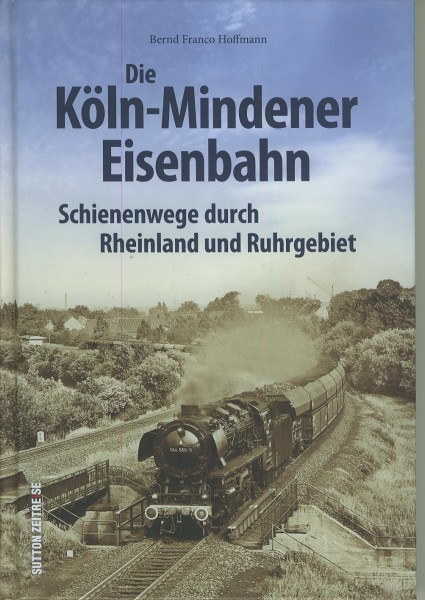 Buch Die Köln-Mindener Eisenbahn
