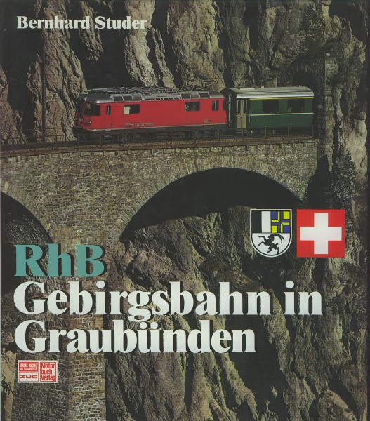 Buch RhB Gebirgsbahn in Graubünden