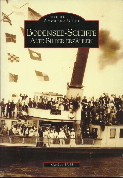 Buch Bodensee-Schiffe - Alte Bilder erzählen