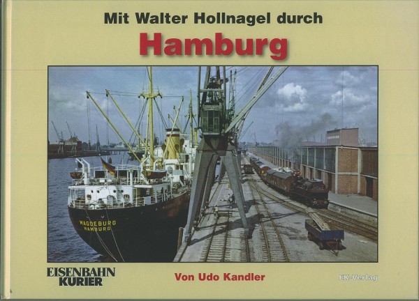 Buch Mit Walter Hollnagel durch Hamburg