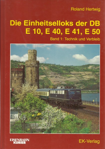 Buch Einheitselloks der DB E10, E40, E41, E50 - Band 1: Technik und Verbleib