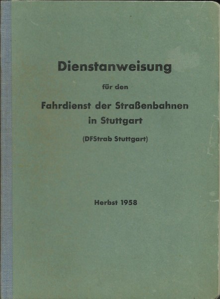 Buch 1958 DFStrab Stuttgart - Dienstanweisung für den Fahrdienst der Straßenbahnen in Stuttgart