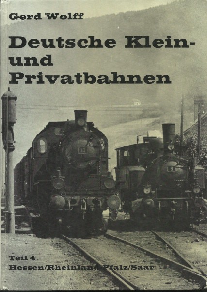 Buch Deutsche Klein- und Privatbahnen - Band 4: Hessen, Rheinland-Pfalz, Saar