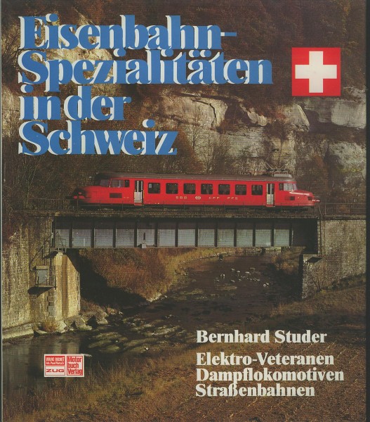 Buch Eisenbahn-Spezialitäten in der Schweiz