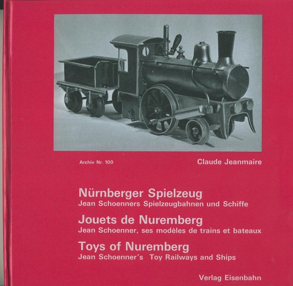 Buch Nürnberger Spielzeug Jean Schoenners Spielzeugbahnen und Schiffe