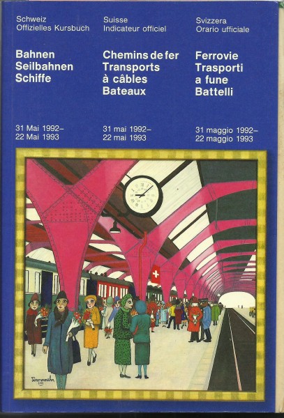 Buch 1992/93 Kursbuch SBB (Schweiz) Bahnen - Seilbahnen - Schiffe