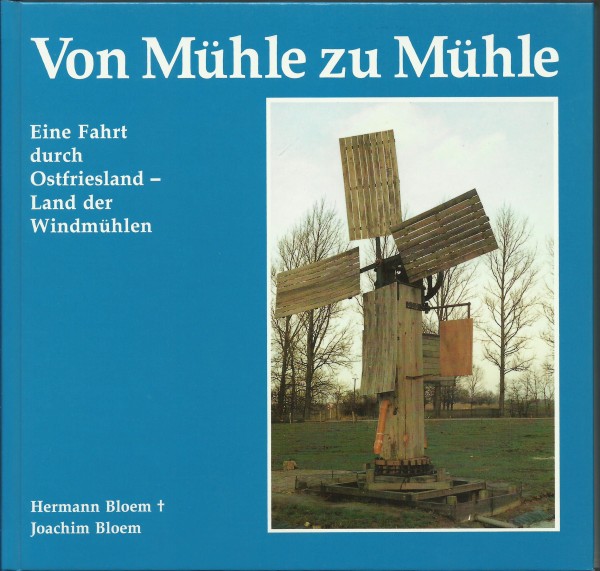 Buch Von Mühle zu Mühle - Eine Fahrt durch Ostfriesland