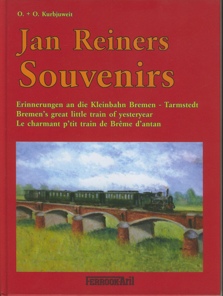Buch Jan Reiners Souvenirs - Kleinbahn Bremen-Tarmstedt
